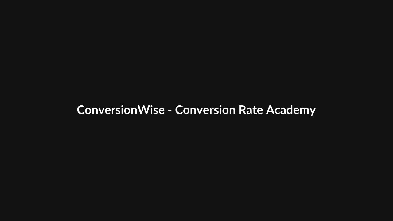 ConversionWise – Conversion Rate Academy