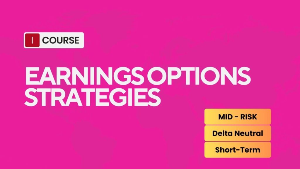Earning Options Strategies - Course4You