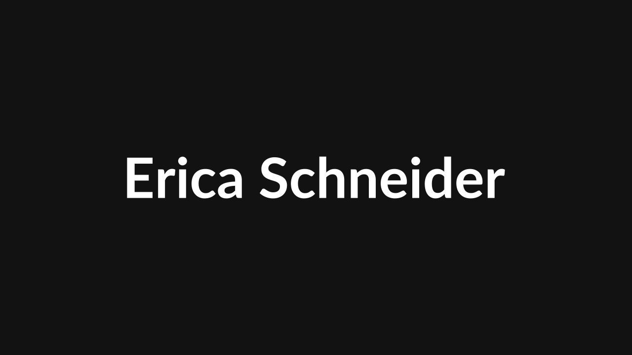 Erica Schneider