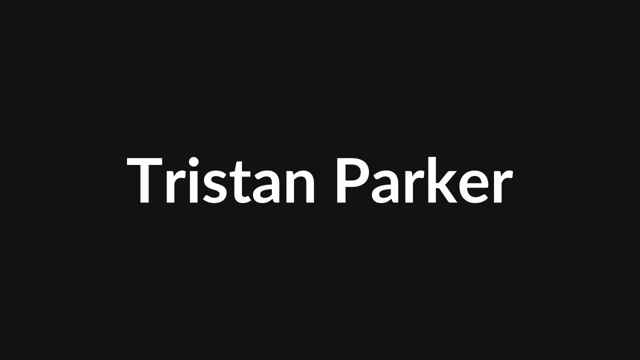 Tristan Parker