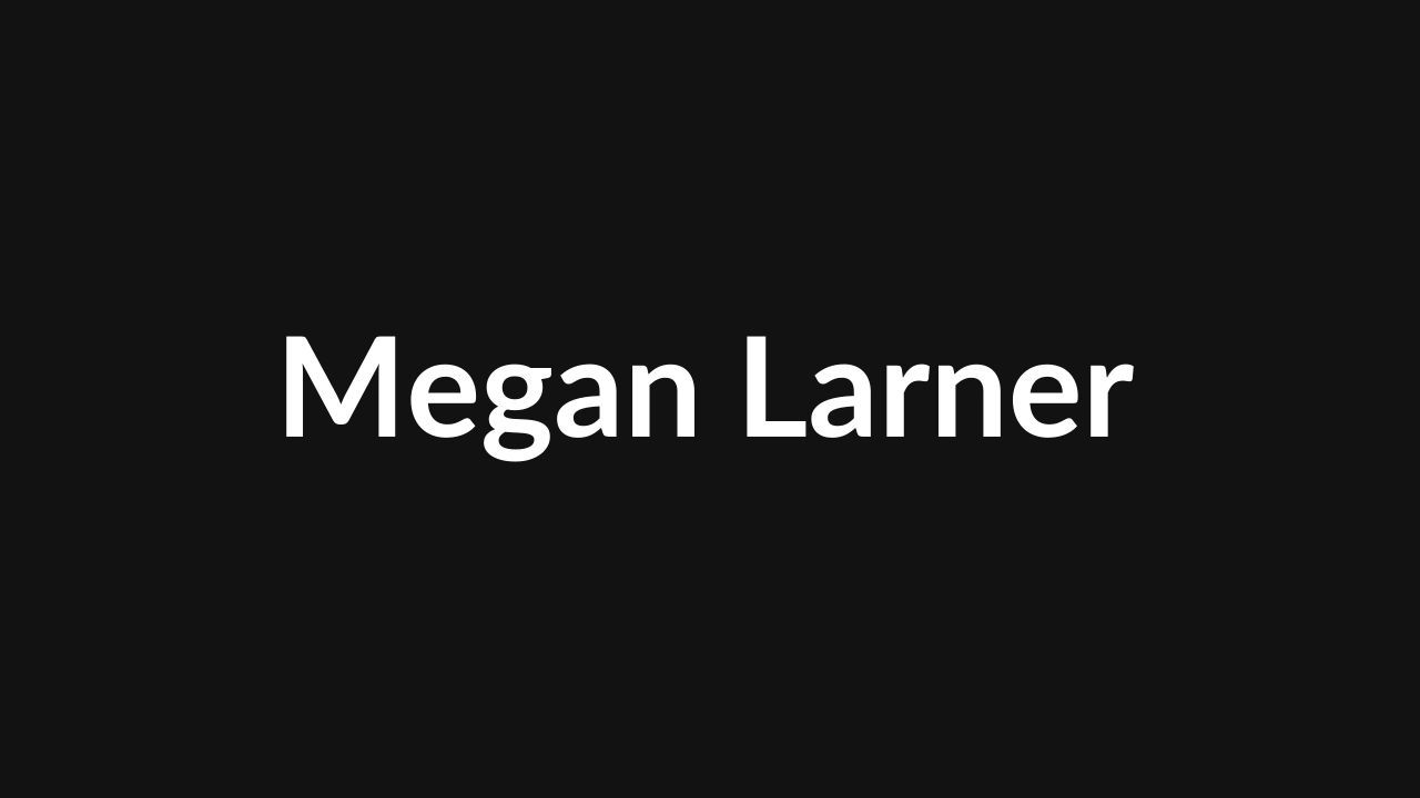 Megan Larner